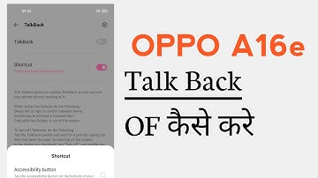 OPPO A16e How To Turn Off Talk Back