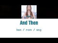 [浜崎あゆみ] Ayumi Hamasaki - And Then [Color Coded Lyrics/Kan/Rom/Eng]