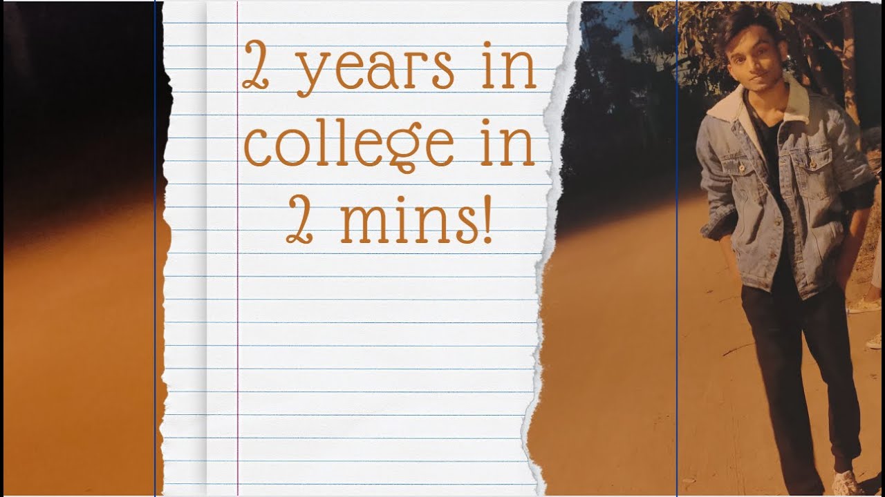 2 Years In College In 2 Min B Tech First Year To Pre Final Year YouTube 2-years-in-college-in-2-min-b-tech-first-year-to-pre-final-year-youtube