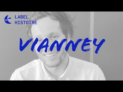 Vianney - Label Histoire