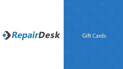 How To Setup, Create & Accept Gift Cards Using RepairDesk