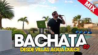 BACHATA MIX 07 - DJ SCUFF 🌴DESDE VILLAS AGUA DULCE 🌴