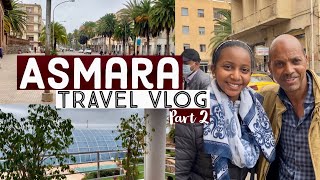 Eritrea Travel Vlog Guess Who I Met ???Asmara Palace, Markets Cafes