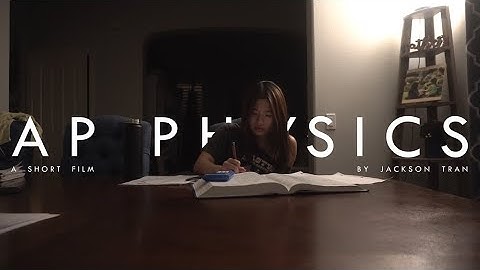 AP Physics - Short Film