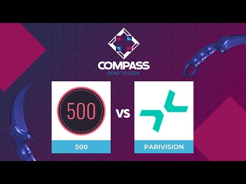 500 проти PARIVISION | Мапа 3 Ancient | YaLLa Compass Spring 2024