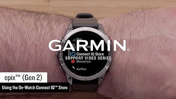 Support: Using the On-Watch Connect IQ™ Store on an epix™ Gen 2