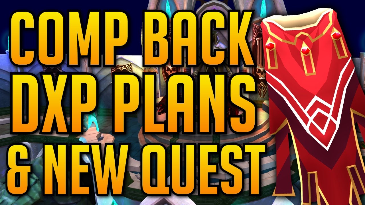 Runescape Comp Cape Back & DXP Weekend Plans (2SPOOKED) YouTube