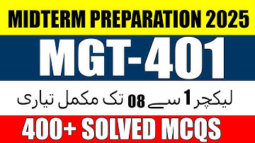 MGT401 Midterm Preparation 2025 | MGT401 Midterm Mcqs | MGT401 Midterm Solved Mcqs File 2025
