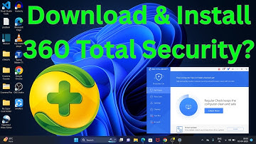 How to Download & Install 360Total Security in Windows 11?