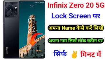 Infinix Zero 20 Lock Screen Par Appna Name Kaise Likhe । How To Set Name On Lock Screen