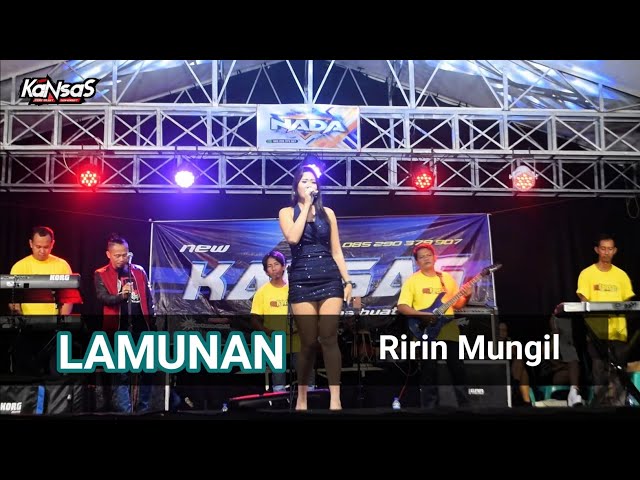 LAMUNAN - RIRIN MUNGIL - NEW KANSAS class=