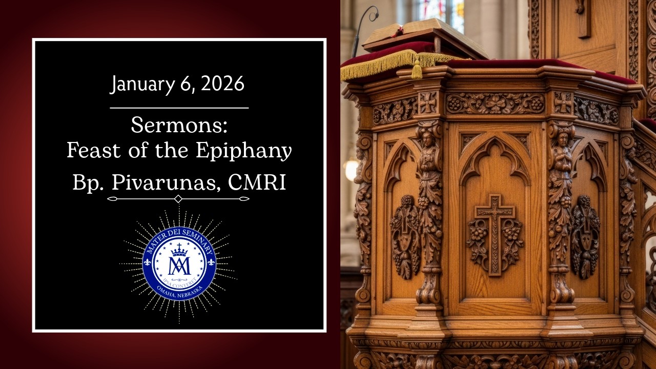 Solemnity of the Epiphany Sermon Bp. Pivarunas