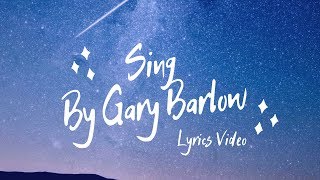 Sing - Gary Barlow & The Commonwealth band feat. Military wives (lyrics)