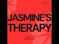 Jasmine's Therapy Part 1 - Addiction