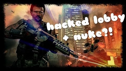 black ops 2 nuke ! and crazy hacked lobby!