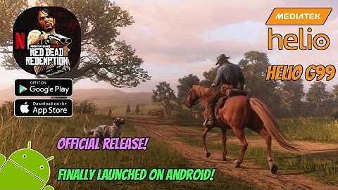 Red Dead Redemption | Official Release | Helio G99 Android Gameplay 