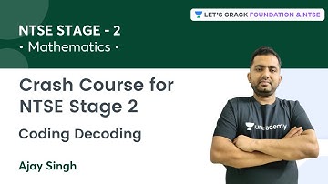 Crash Course - NTSE Stage 2: Coding Decoding | Foundation & NTSE | Ajay Singh