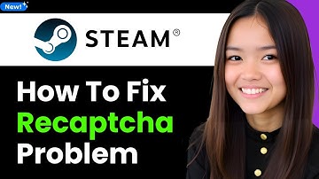How To Fix Steam Recaptcha Problem 2026 (Step By Step)