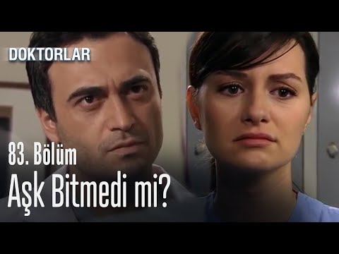 Levent ve Ela'nın Karmaşık Duyguları - Doktorlar 83. Bölüm