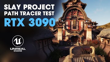 RTX 3090 Unreal Engine Slay Sample Project Path Tracing Test