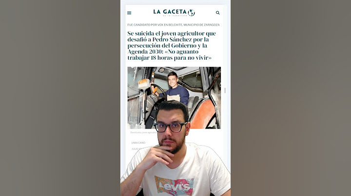 David Lafoz, a young farmer who confronted Sánchez and the 2030 Agenda, dies.
