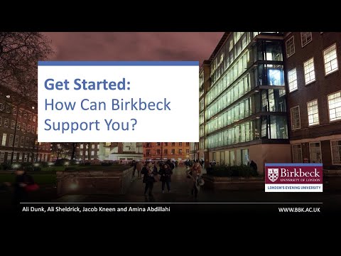 Get Started Live: How Can Birkbeck Support You?