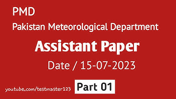 PMD Assistant Solved Paper 15-07-2023 Part 1_ Pakistan Meteorological Department ||testmaster123