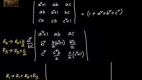 Determinants: Solving by using properties of determinants -March 10 2018