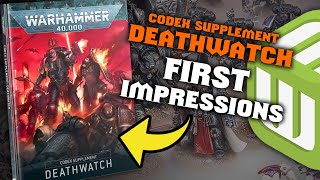 NEW Deathwatch Codex Supplement First Impressions - Warhammer 40k Book Review