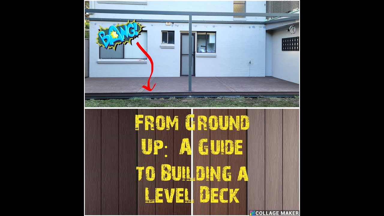 From Ground Up: A Guide to Building a Level Deck - YouTube