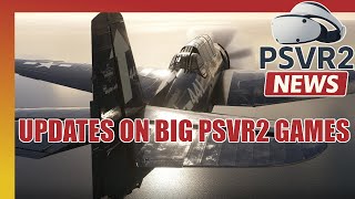 Concerning MS Flight Simulator News | 2 BIG  PSVR2 GAMES - Good News | Thief VR - Latest Info