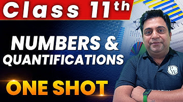 Numbers And Quantifications in 1 Shot - Everything Covered | Class 11th | Applied Maths 🔥