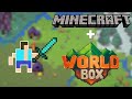 I made minecraft in worldbox