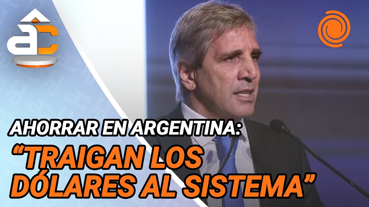 Caputo sobre los ahorros: 