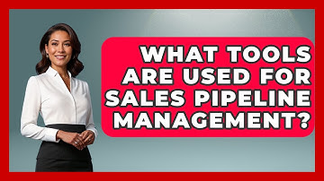 What Tools Are Used for Sales Pipeline Management? | Sales Pro Blueprint News