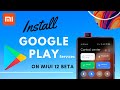 Install Google Play Services on MIUI 12 Beta ROM 🔥 | Easy Method | No Additional Files Required