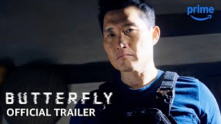 Butterfly | Official Trailer | Prime Video