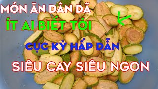 DÁI MÍT sót me chua ngọt siêu cay siêu ngon cực kỳ hấp dẫn.SNTV