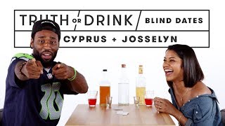 Blind Dates Play Truth or Drink (Cyprus & Josselyn) | Truth or Drink | Cut