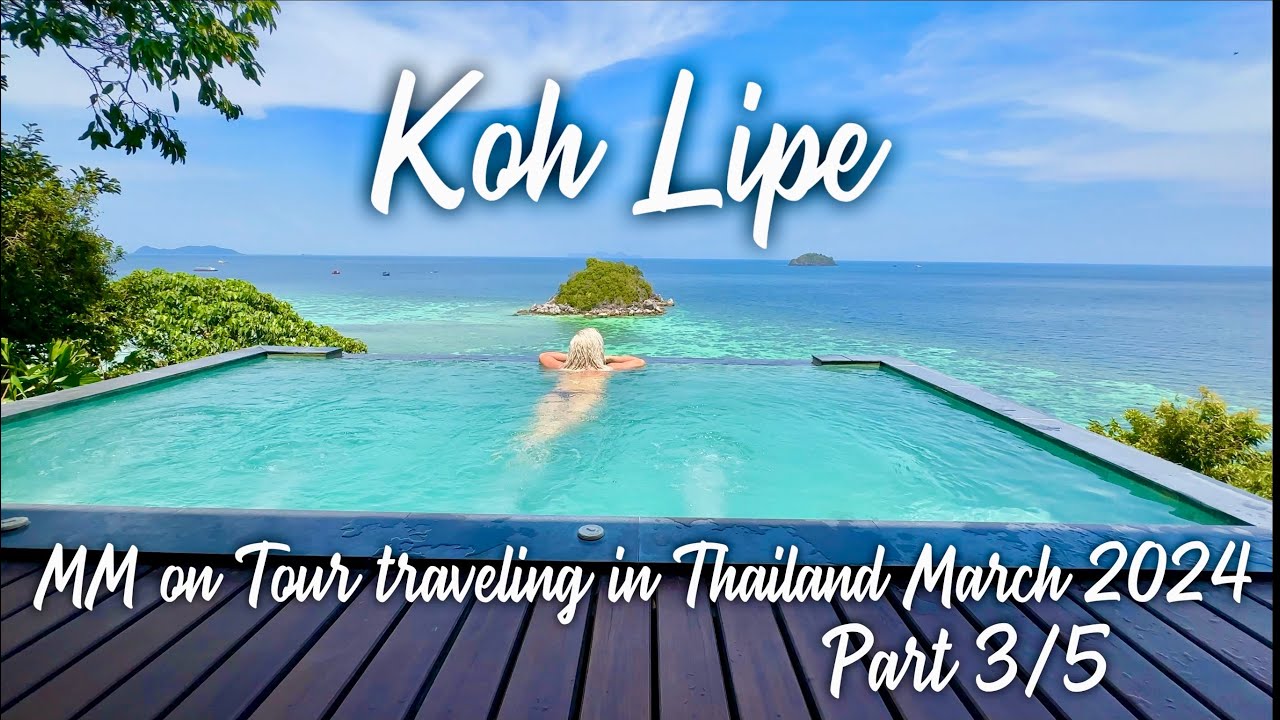 Koh Lipe Serendipity Resort Koh Lipe Koh Adang Travel Thailand vacation EP.3 MM on Tour