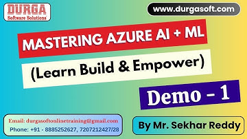 Mastering AZURE AI + ML tutorials || Demo - 1 || by Mr. Sekhar Reddy On 05-11-2025 @8AM (IST)