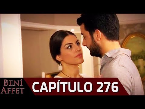 Perdóname (Beni Affet) - Capítulo 276