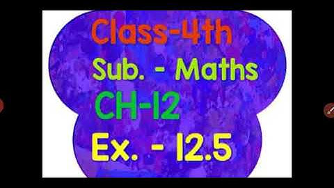 4th( Maths)  CH-12(Time)  Ex. - 12.5 by Miss Sonia Goyal