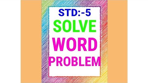 Std-5 State Board Problem set - 13 Word-Problems