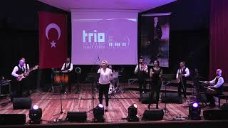 TRİO SANAT ORKESTRASI DEĞER Mİ HİÇ? - BAD GİRLS PERFORMANSI