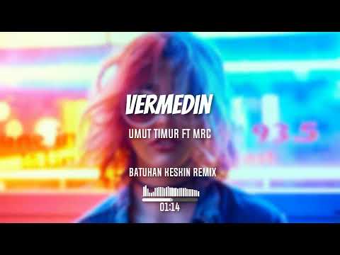Umut Timur ft MRC - Kalbimi Alıp Vermedin (Batuhan Keskin Remix)