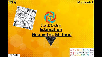Geometric Method in Bangla (Estimation)|| Season - 1 Episode - 5B|| Scout and Scouting