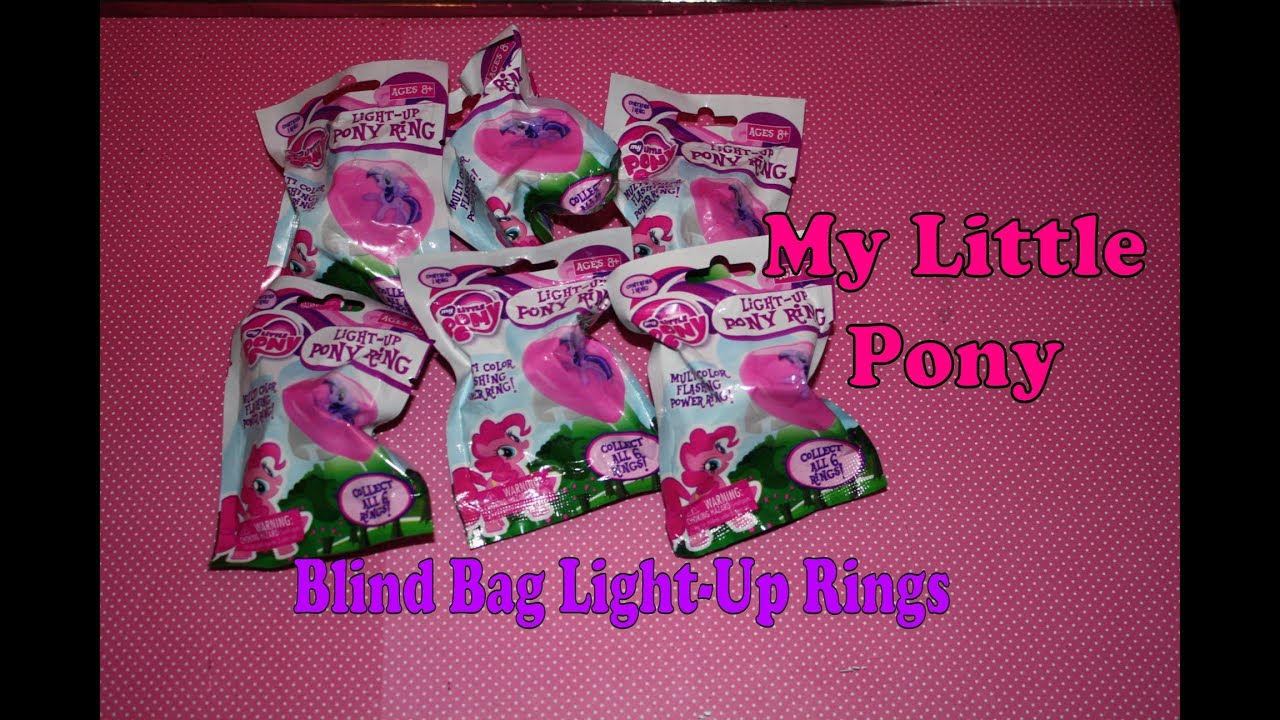 Mlp Light Up Rings My Little Pony: Blind Bag Light-Up Rings - Opening - YouTube