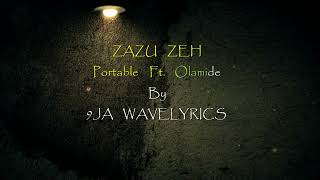 Zazu Zeh(Lyrics Video)