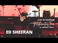 Capture de la vidéo Ed Sheeran - Mathematics Tour 2024 - Live In Bahrain Full Concert (Hd) 15 Jan 2024